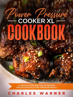 cover image of Power Pressure Cooker XL Cookbook